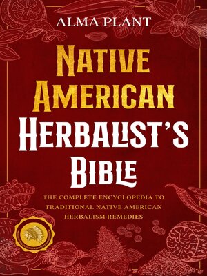 Native American Herbalist's Bible - ebook